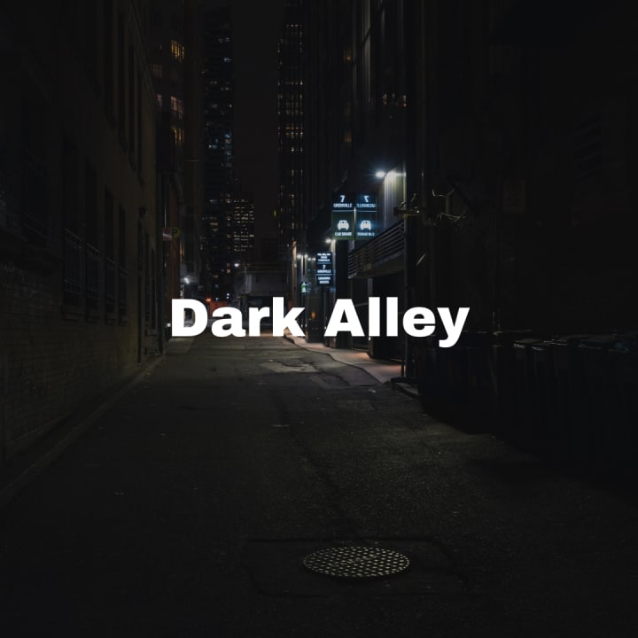 Dark Alley