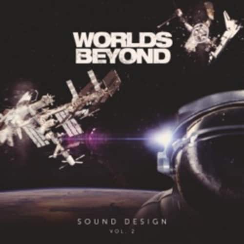 Worlds Beyond: Sound Design Vol. 2