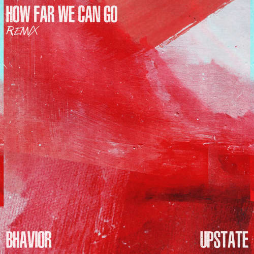 How Far We Can Go (Remix) - Single