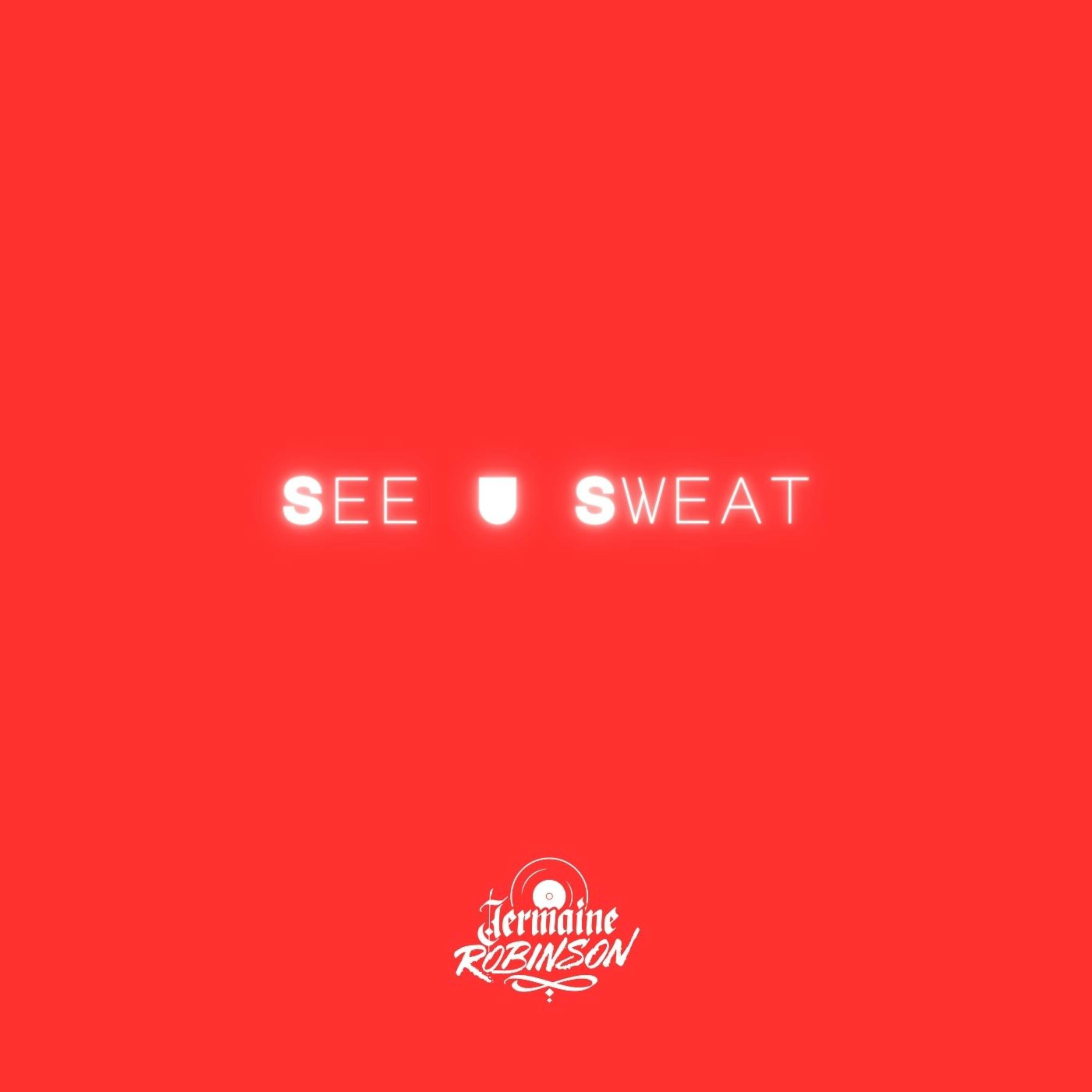 See U Sweat (Instrumental)