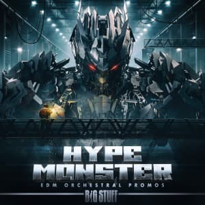 Hype Monster - EDM Orchestral Promos
