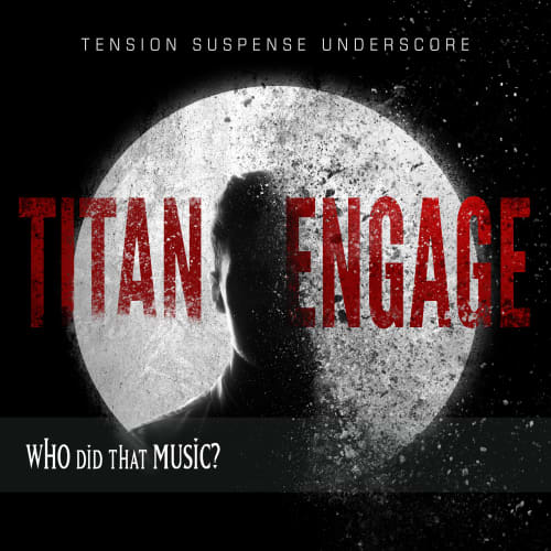 Titan Engage - Tension Suspense Underscore