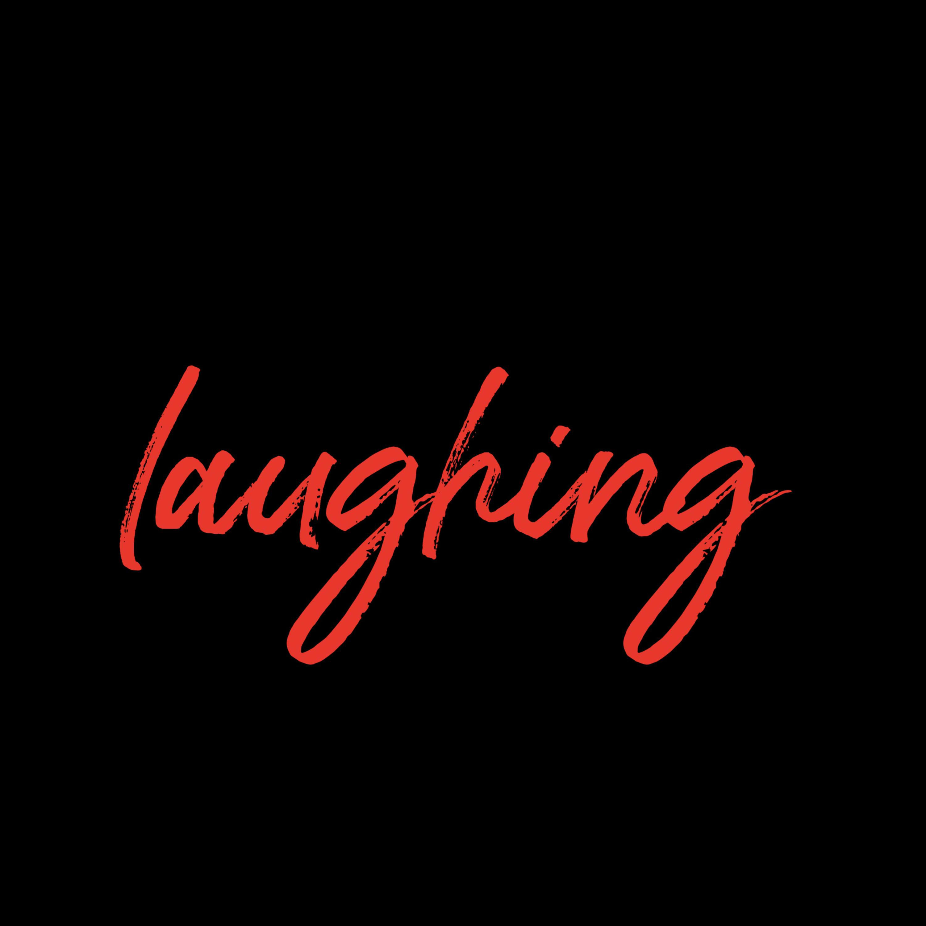 laughing