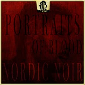 Portraits of Blood - Nordic Noir
