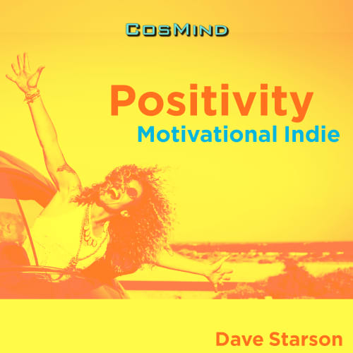 Positivity - Motivational Indie