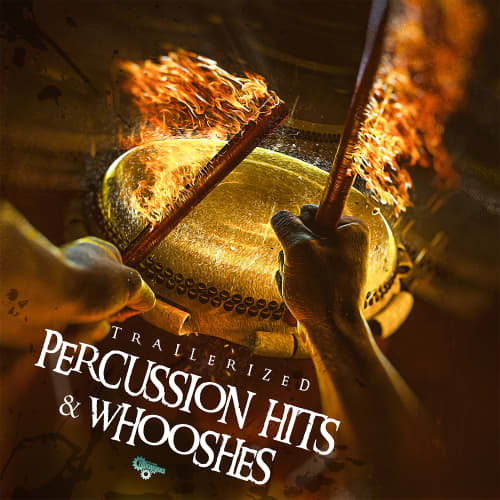 Trailerized Percussion Hits & Whooshes