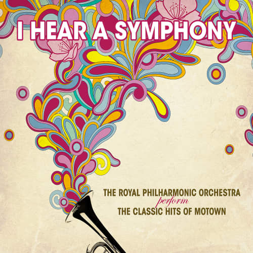I Hear a Symphony - Symphonic Motown