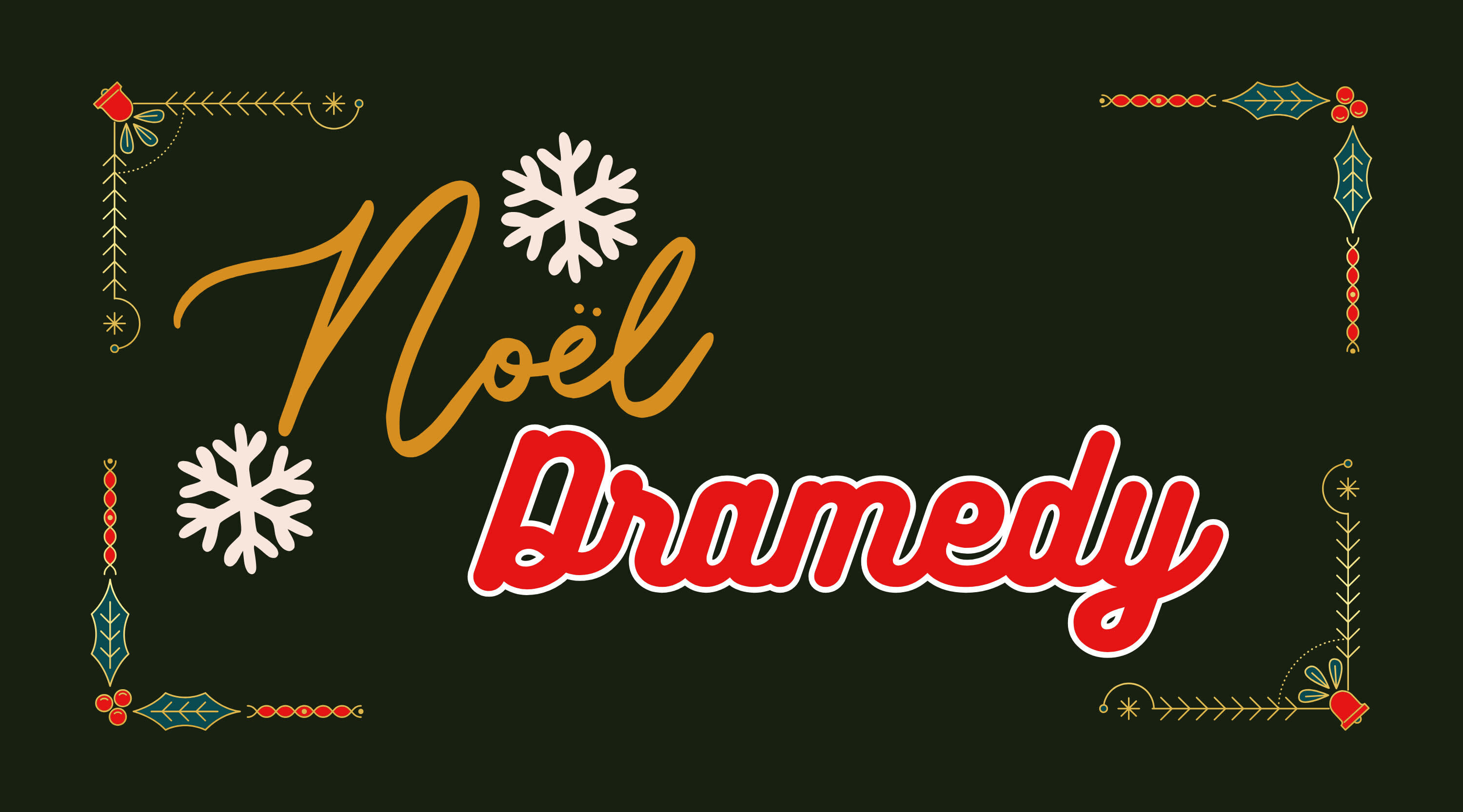 Noël Dramedy