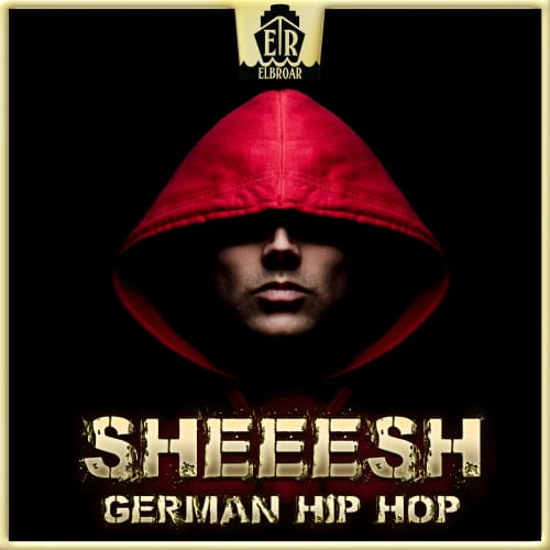 Sheeesh - German Hip Hop