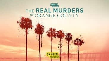 The Real Murders of Orange County