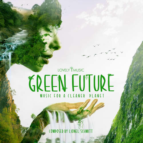 Green Future - Music For A Cleaner Planet