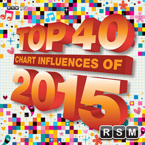 Top 40 Chart Influences 2015
