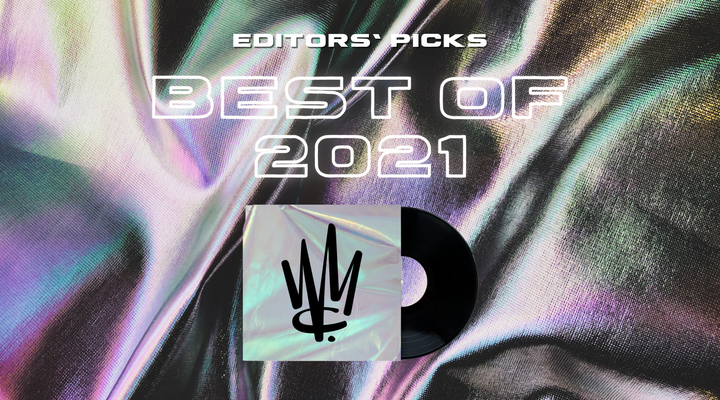 Best Of 2021 - Editors&#39; Picks