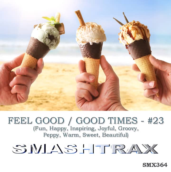 Feel Good, Good Times 23