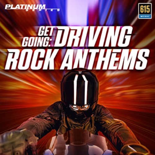 Get Going - Driving Rock Anthems