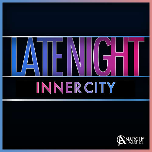 Late Night - Inner City