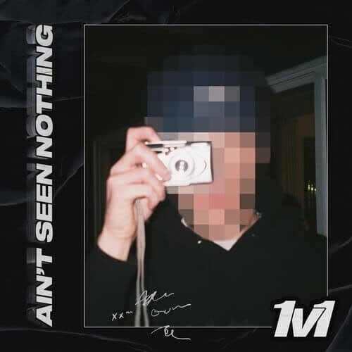 Ain&#39;t Seen Nothing (Instrumental)