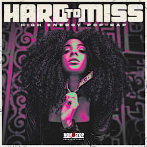 Hard to Miss - High Energy Pop-Rap