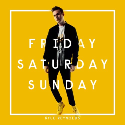 Friday Saturday Sunday