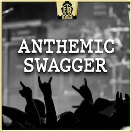 Anthemic Swagger