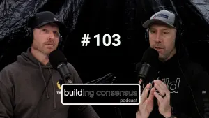 Building Consensus | Episode 103: Can People Change?