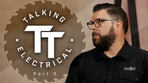 Talking Electrical: Part 3