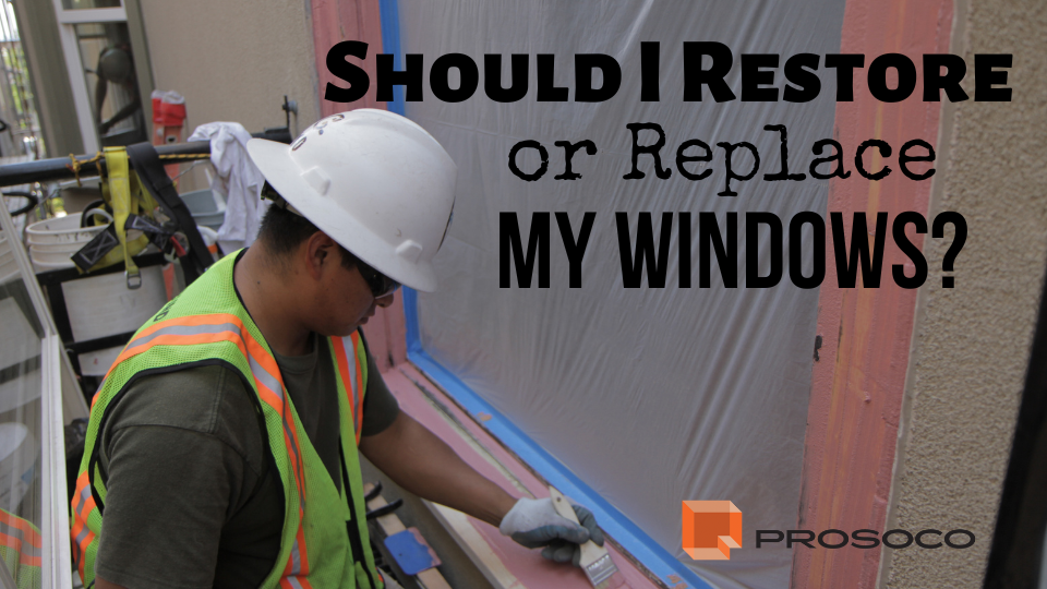 Should I Restore or Replace my Windows?