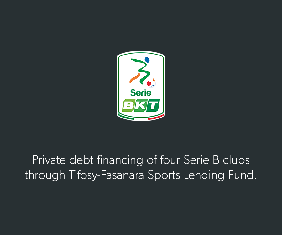 Private debt financing of four Serie B clubs through Tifosy-Fasanara Sports Lending Fund.
