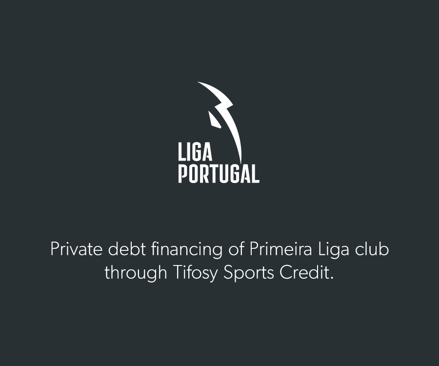 Private debt financing of Primeira Liga club through Tifosy Sports Credit.