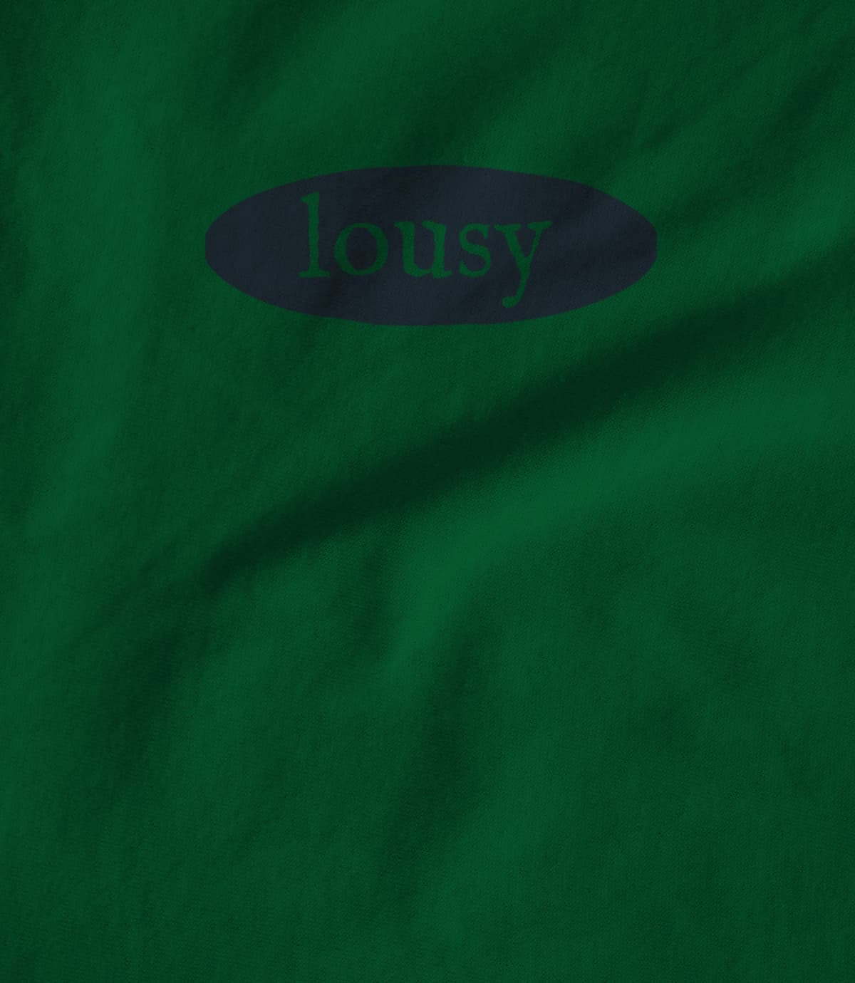 Lousy T-Shirts