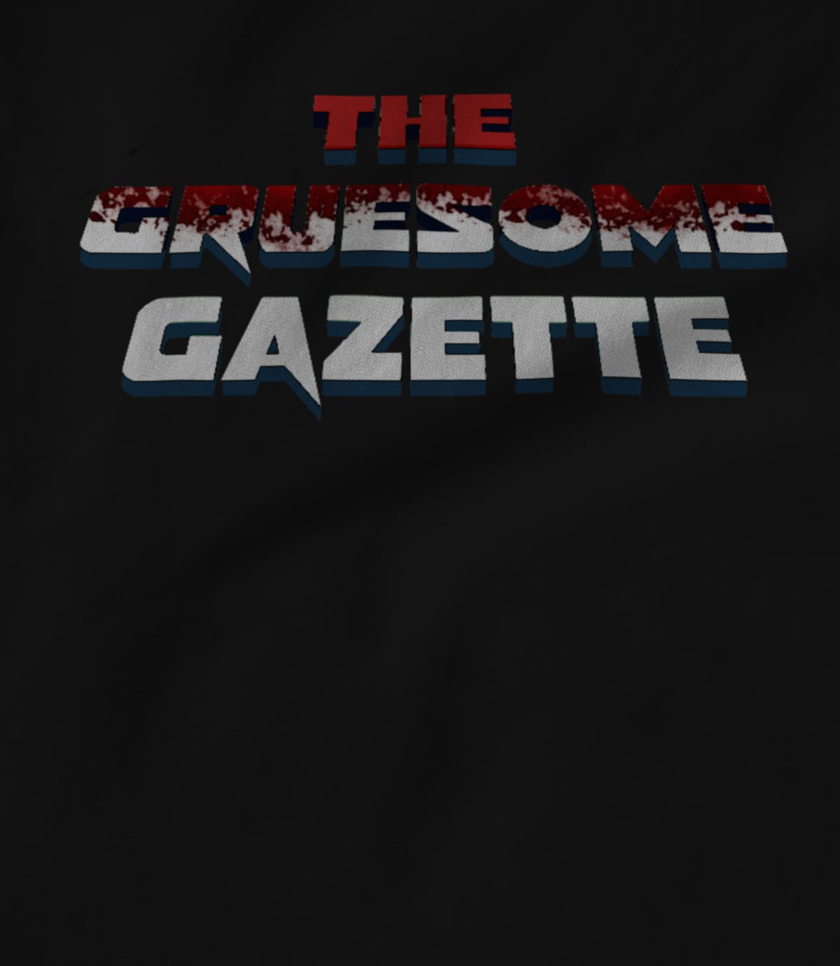 Gruesome Gazette