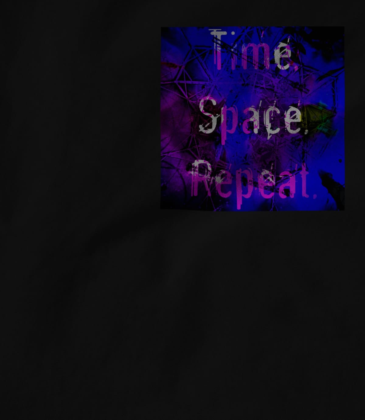 Time. Space. Repeat.