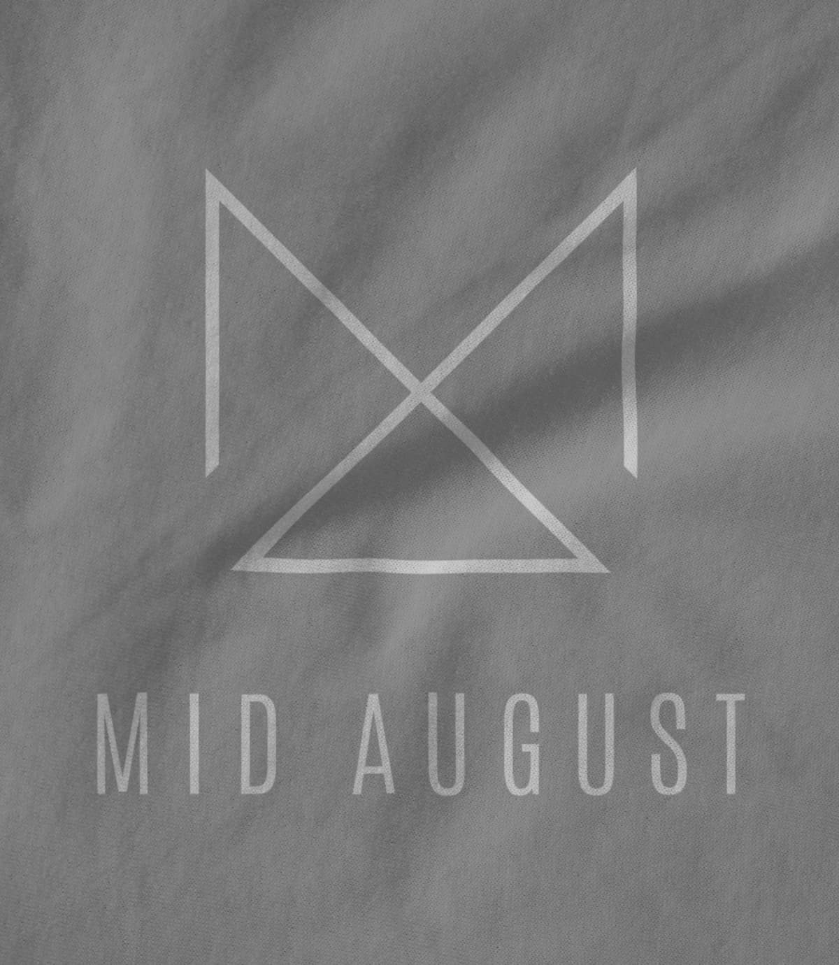 Mid August