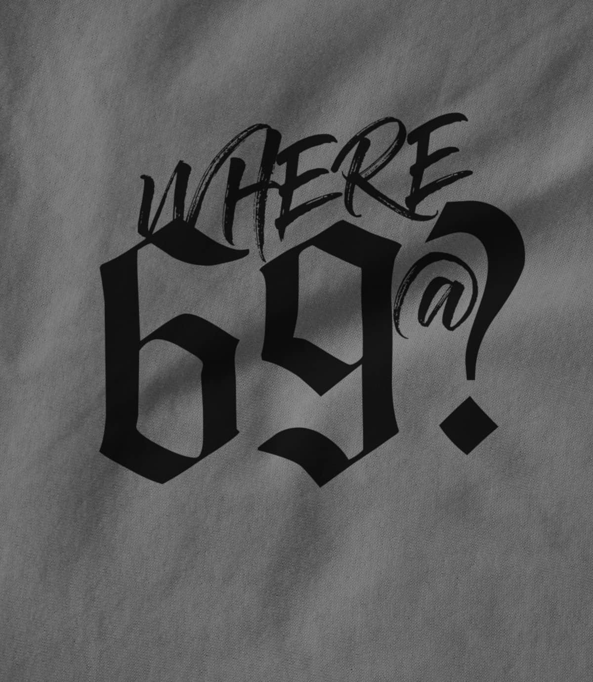 Where 69@?