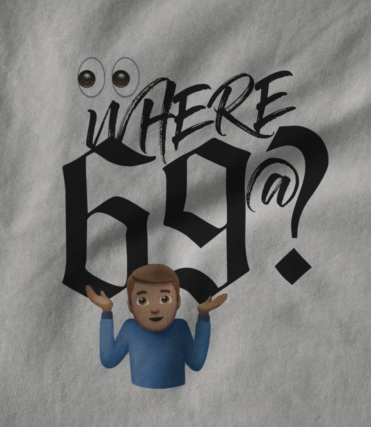 Where 69 @?