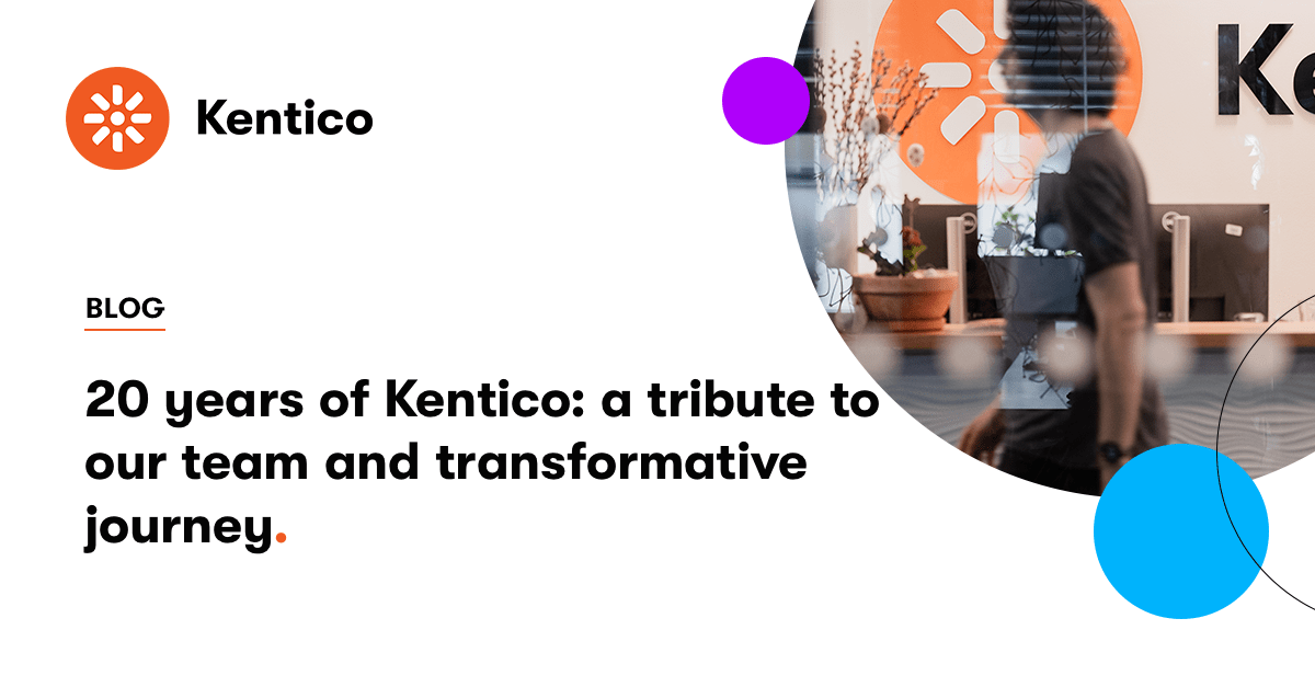 Celebrating 20 years of innovation: the Kentico journey | Kentico