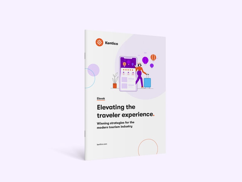 Elevating the Traveler Experience — Kentico ebook cover for travel and tourism brands